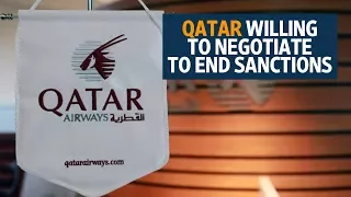 Qatar willing to negotiate to end sanctions by Gulf States