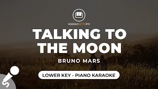 Talking To The Moon - Bruno Mars (Lower Key - Piano Karaoke)