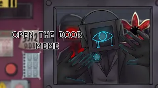 OPEN THE DOOR ||MEME||That's not my neighbor||Skibidi toilet 🎥