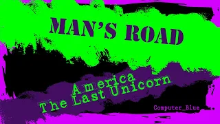 Man's Road - America The Last Unicorn Karaoke Version