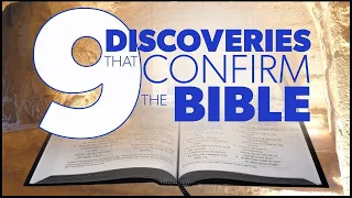 9 Discoveries that Confirm the Bible | Proof for God | Hidden Secrets: 9 Mind-Blowing Discoveries!