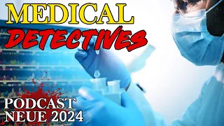 Medical Detectives 2023 Doku Podcast Übersetzung des Autors Deutsch Staffel 6 Neue Episode Part 1