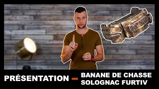 SOLOGNAC / BANANE DE CHASSE / PRESENTATION / EQUIPEMENT DE CHASSE