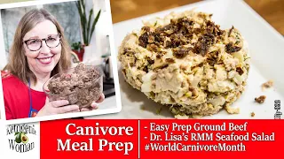 Carnivore Meal Prep | Ground Beef Hack | Dr. Lisa's RMM Salad to Hide Those Sardines!