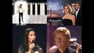 Cher and Peter Cetera - After All (OST - Chances Are 1989)