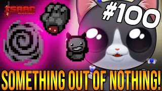 SOMETHING OUT OF NOTHING! - The Binding Of Isaac: Repentance #100
