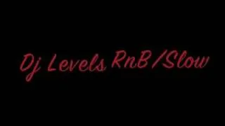 Dj Levels - RnB/Slow Jam Mix