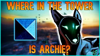 Blue Steel Shader Quest Guide - Where in the Tower is Archie? (4/23/24)