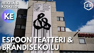 Espoon Teatteri & -brändiuudistus | Heikelä & Koskelo 23 minuuttia | 705