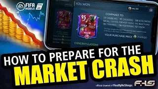 FC Mobile (FIFA) - How to Prepare for the MARKET CRASH