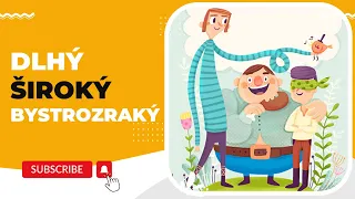 [HQ] ↕ Dlhý, ↔ Široký a 👁 Bystrozraký │ Audio rozprávka pre deti LIDL