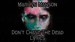 Marilyn Manson Don't Chase The Dead Lyric Video