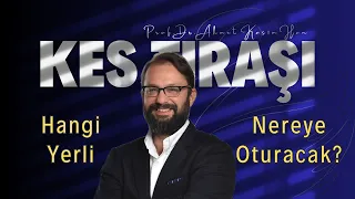 Yerli Yerinde Bir İfade: Hangi Yerli Nereye Oturacak? | Prof. Dr. Ahmet Kasım Han | Kes Tıraşı