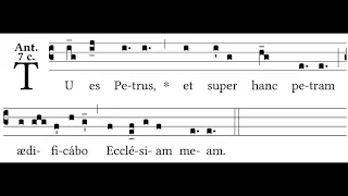 Tu Es Petrus (Antiphon) - Gregorian Chant