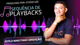 Sequência de PLAYBACKS - Piseiro - Marcynho Sensação