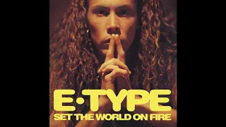 E-Type - Set The World on fire (Deejay-jany Remix) ( 2020 )