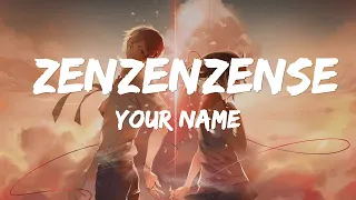 ZENZENZENSE-(English Version Lyrics)-Your Name-Kimi No Na Wa