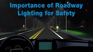 Importance of Roadway Lighting for Safety