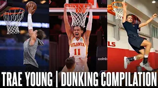 Trae Young Ultimate Dunking Compilation ᴴᴰ