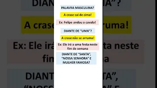 CRASE - NUNCA UTILIZE DIANTE DESTAS SITUAÇÕES! DICA DE OURO!