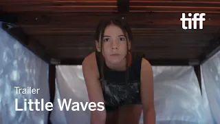 LITTLE WAVES (LES PETITES VAGUES) Trailer | TIFF 2018