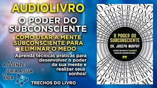 O Poder do Subconsciente - Capitulo 19 - Joseph Murphy, Audiolivro Audiobook, Riqueza e Prosperidade