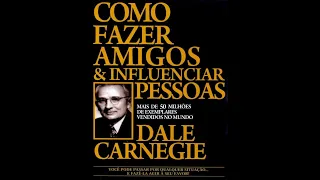 Audiobook - Como Fazer Amigos e Influenciar Pessoas - (Autor: Dale Carnegie)