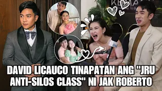 DAVID LICAUCO TINAPATAN ANG “ANTI-SILOS CLASS” NI JAK ROBERTO, DAVID MAY MENSAHE KAY JAK