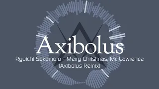 Ryuichi Sakamoto - Merry Christmas, Mr. Lawrence (Axibolus Remix)