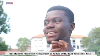 UG: Students plead with management to reduce the 2021/2022  residential fees