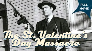 The St. Valentine's Day Massacre | English Full Movie | Crime Drama History