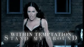 Within Temptation - Stand My Ground (Music Video)