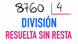 División resuelta sin resta 8760 dividido entre 4