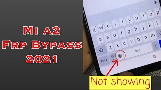 Mi A2 Google Account / Frp Bypass 2021 || android 10q without pc