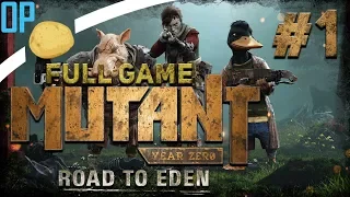 Mutant Year Zero: Road to Eden Let's Play - Part #1 - FULL GAME - MYZ: Road to Eden Gameplay