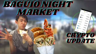 Baguio Night Market Mukbang and Some Crypto Talks