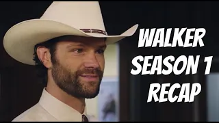 WALKER SEASON 1 - RECAP