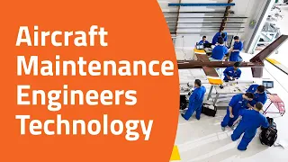 Aircraft Maintenance Engineers Technology