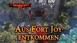 Aus der Freudenfeste (Fort Joy) entkommen - Divinity Original Sin 2 Guide