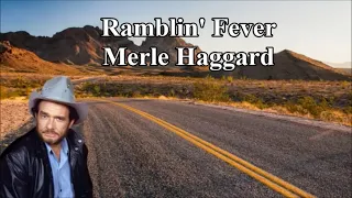 Ramblin' Fever Merle Haggard with Lyrics