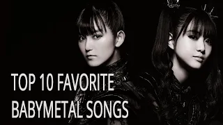 #BABYMETAL - My Top 10 Favorite BABYMETAL Songs