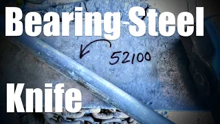 Forging A Blade From 52100 Ball and Roller Bearing Steel; Bladesmiths Metallurgy Knife Heat Treating