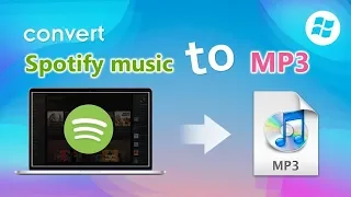 Best Spotify to MP3 Converter - Download and Convert Spotify Music to MP3 format