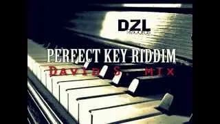 PERFECT KEY RIDDIM MIX (Aldrin Sealey aka David Trooper.)