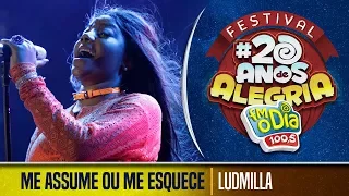 🔴 Ludmilla - Me Assume ou Me Esquece (Festival 20 anos de Alegria)