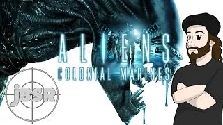 JBSR - Aliens: Colonial Marines Review