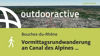 Vormittagsrundwanderung an Canal des Alpines Septentrionales, branche de ...