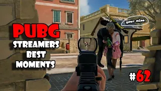 PUBG STREAMERS BEST MOMENTS # 62