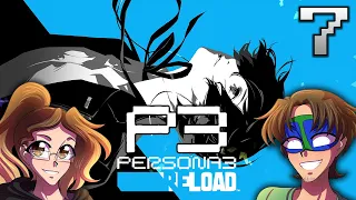 TOMOCHIKA'S SECRET PLAN - Persona 3 Reload (Part 7)