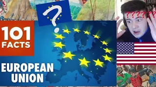 American Reacts 101 Facts About The European Union